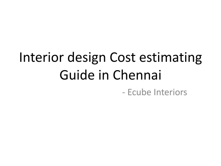 interior design cost estimating guide in chennai