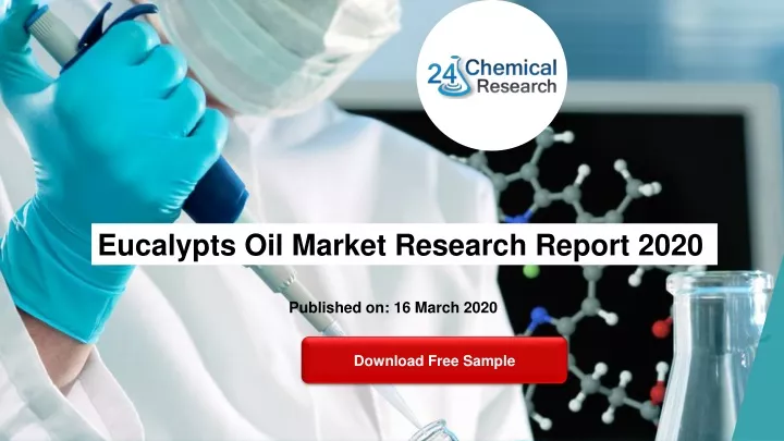 eucalypts oil market research report 2020