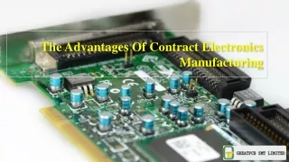 the advantages of contract electronics manufacturing
