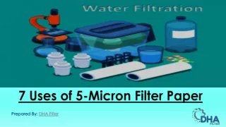 Top 7 Uses of 5-micron filter Paper for Water Filtration