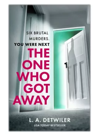 [PDF] Free Download The One Who Got Away By L.A. Detwiler