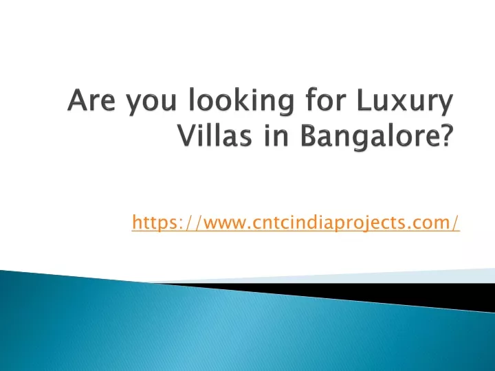 are you looking for luxury villas in bangalore