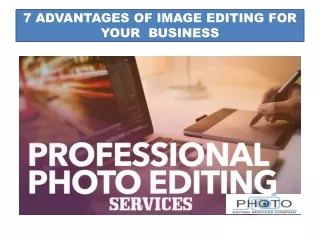 7 Advantages of Photo Editing for Your Business