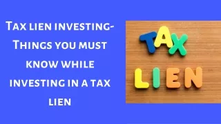 Tax lien investing- Things you must know while investing in a tax lien