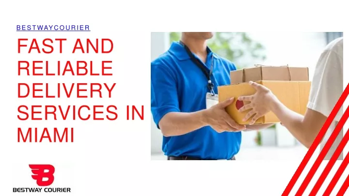 bestwaycourier fast and reliable delivery
