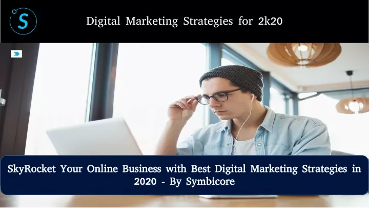 digital marketing strategies for 2k20