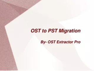 OST to PST Migration