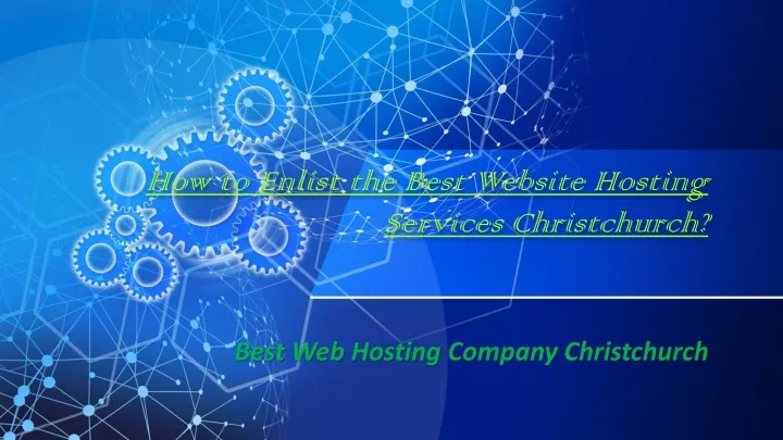 how to enlist the best website hosting services christchurch
