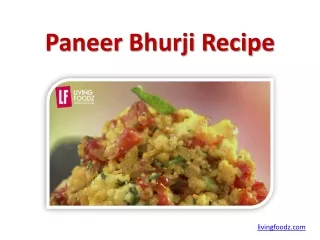 Paneer Bhurji Recipe - Livingfoodz