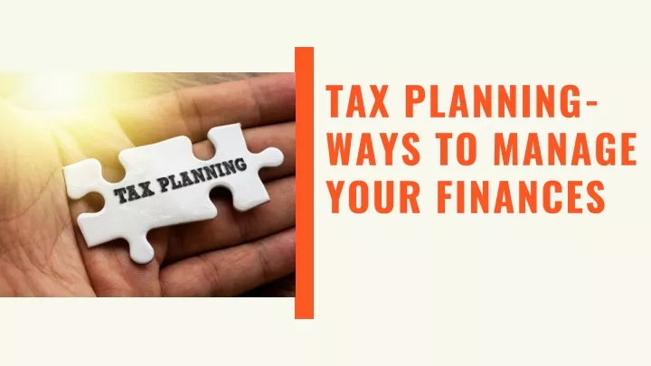 tax planning ways to manage your finances