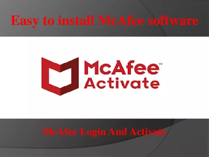 easy to install mcafee software