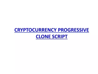 cryptocurrency progressive clone script