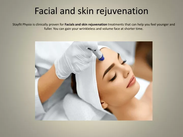 facial and skin rejuvenation