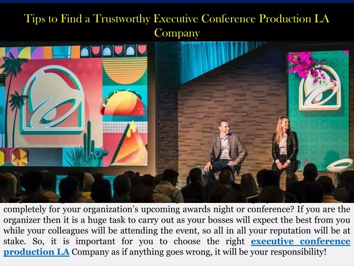 tips to find a trustworthy executive conference production la company