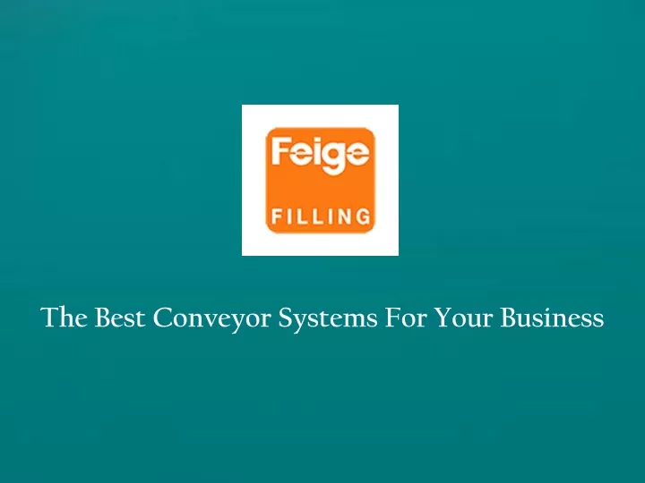 the best conveyor systems for your business