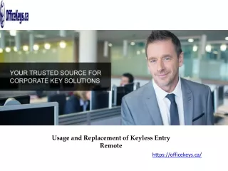 usage and replacement of keyless entry remote