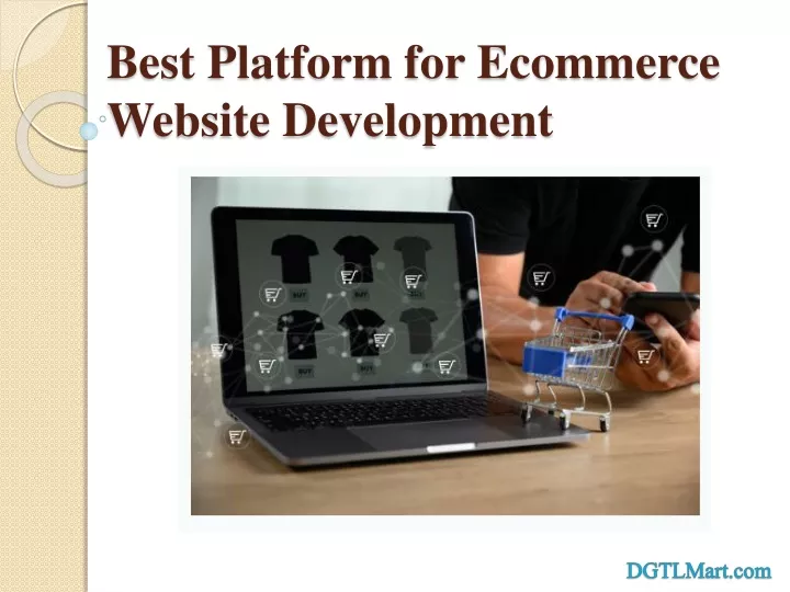 best platform for ecommerce website development
