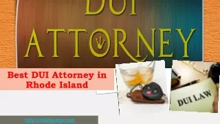 Best DUI Attorney in Rhode Island