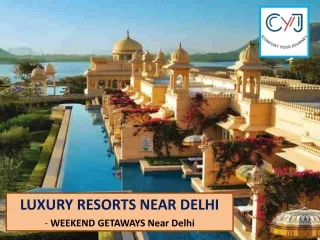 Luxury Resorts Near Delhi | Corporate Outing Near Delhi