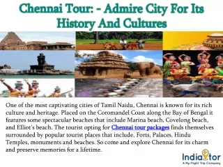 Chennai Tour: - Admire City For Its History And Cultures