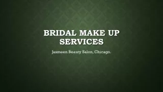 Bridal Make Up Services At Jasmeen Beauty Salon