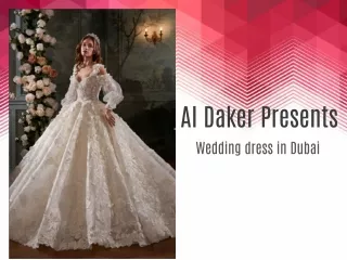 Dream Wedding Dress in Dubai | Bridal Dress in Dubai | Al Daker
