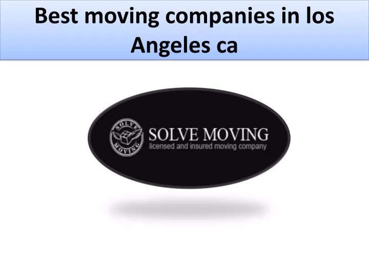 best moving companies in los angeles ca