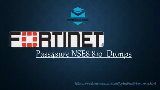 Latest Fortinet NSE8_810 Dumps PDF for Exams Revision Guaranteed