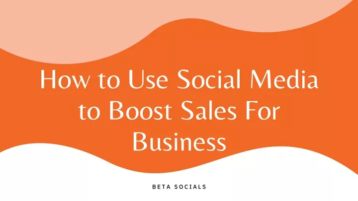 how to use social media to boost sales