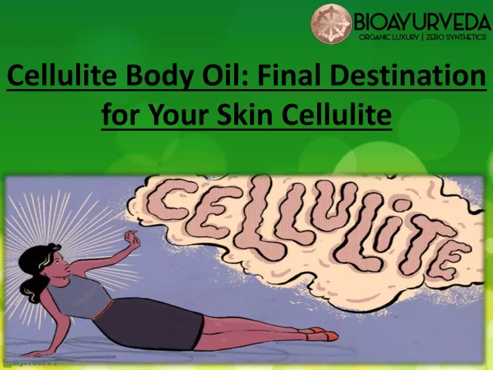 cellulite body oil final destination for your