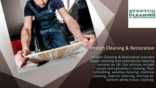 stretch cleaning restoration