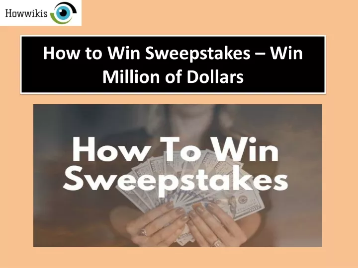 how to win sweepstakes win million of dollars