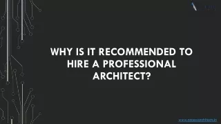 why is it recommended to hire a professional architect