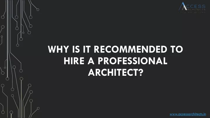 why is it recommended to hire a professional architect