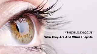 ophthalmologist