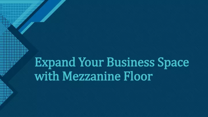 expand your business space with mezzanine floor