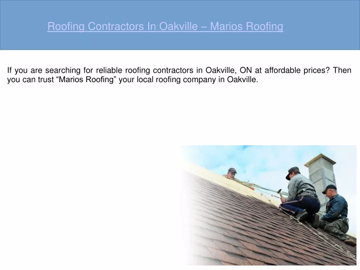 roofing contractors in oakville marios roofing