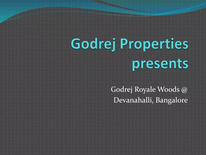 godrej properties presents
