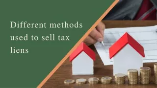 Different methods used to sell tax liens