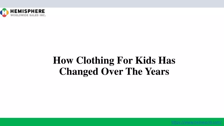 how clothing for kids has changed over the years