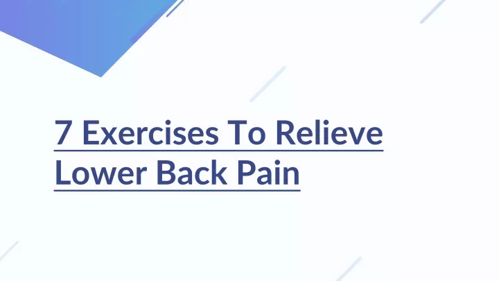 7 exercises to relieve lower back pain