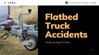 flatbed truck accidents things you need to know