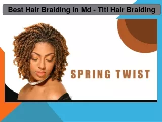 Best Hair Braiding in Md - Titi Hair Braiding