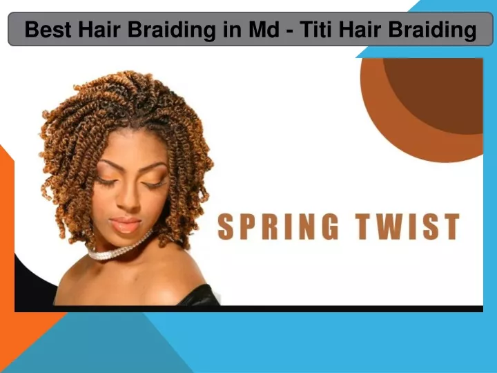 best hair braiding in md titi hair braiding