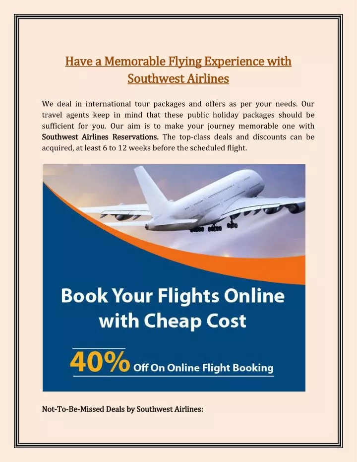 have have a a memorable flying experience