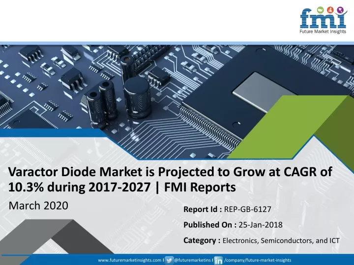 varactor diode market is projected to grow