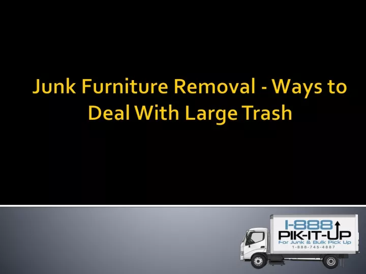 junk furniture removal ways to deal with large trash