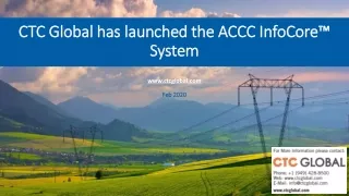 ctc global has launched the accc infocore system www ctcglobal com feb 2020