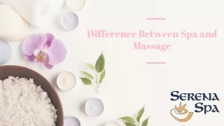Difference Between Spa and Massage