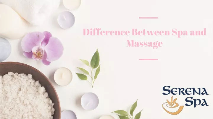 difference between spa and massage